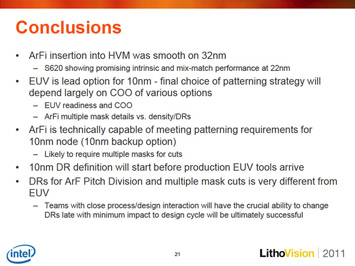 Figure 4. Sivakumar compared the advantages and disadvantages for ArFi pitch division versus EUVL (left image) for 14 nm HVM. Sivakumar stressed that 10 nm DR definition will start before production EUV tools arrive.